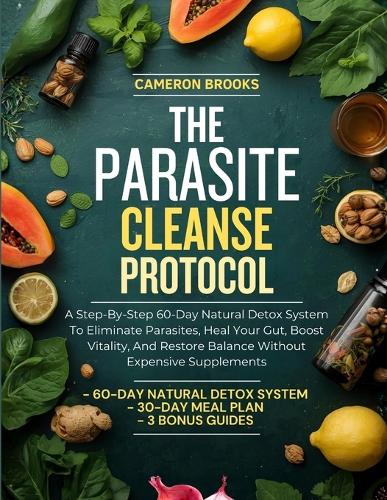 The Parasite Cleanse Protocol