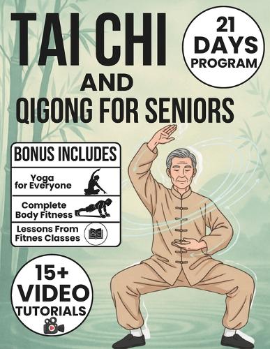 Tai Chi and Qigong for Seniors