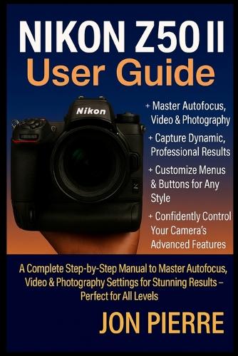 Nikon Z50 II User Guide