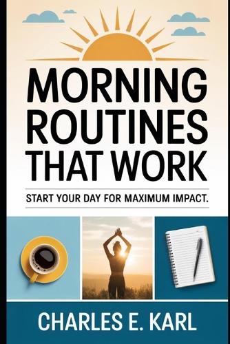 Morning Routines That Work