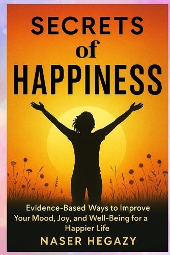 Secrets of Happiness