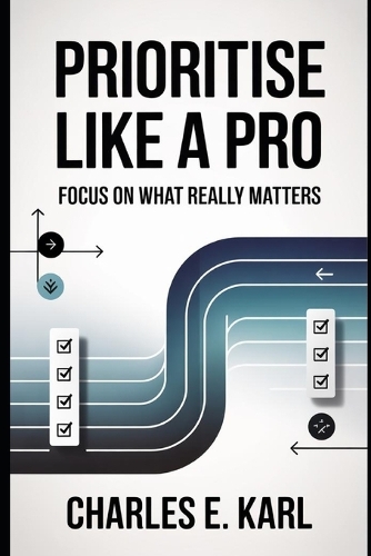 Prioritise Like a Pro
