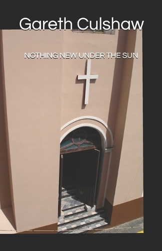 Nothing New Under the Sun