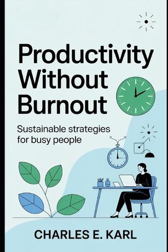 Productivity Without Burnout