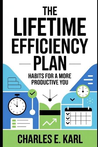The Lifetime Efficiency Plan