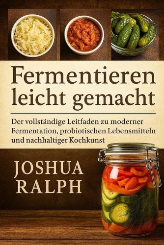 Fermentieren leicht gemacht