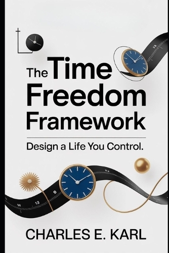 The Time Freedom Framework