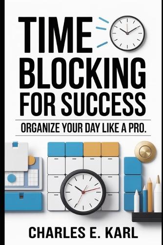 Time Blocking for Success