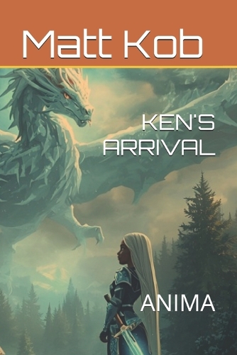 Ken's Arrival