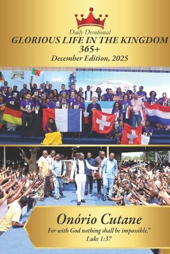 Daily Devotional GLORIOUS LIFE IN THE KINGDOM 365+