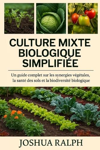 Culture mixte biologique simplifiée