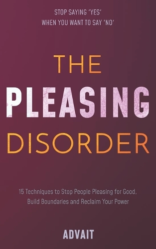 The Pleasing Disorder