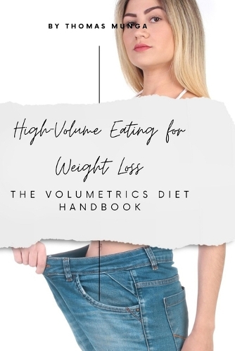 High-Volume Eating for Weight Loss