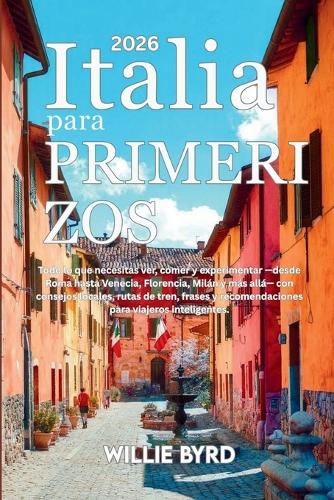 ITALIA Para PRIMERIZOS 2026