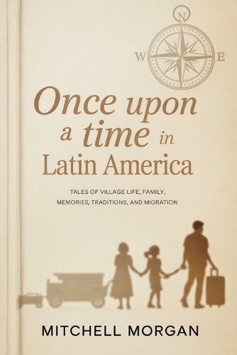 Once Upon a Time in Latin America