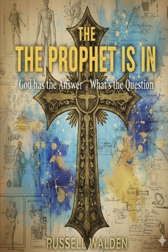 The Prophet Is In