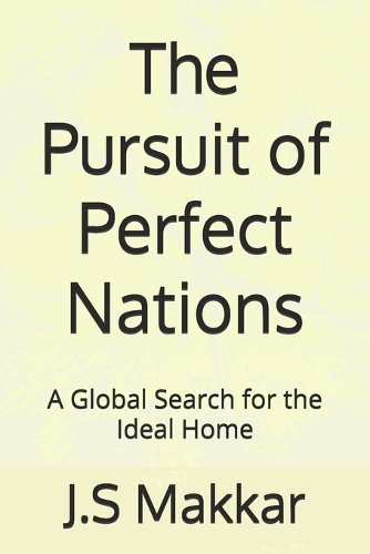 The Pursuit of Perfect Nations