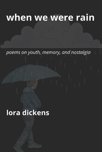 When We Were Rain