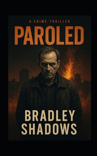 Paroled