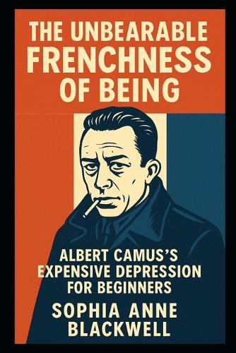 The Unbearable Frenchness of Being