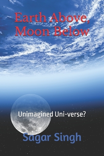 Earth Above, Moon Below