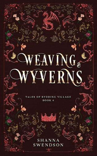 Weaving & Wyverns