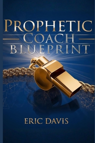 Prophetic Coach Blueprint