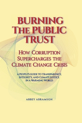 Burning the Public Trust