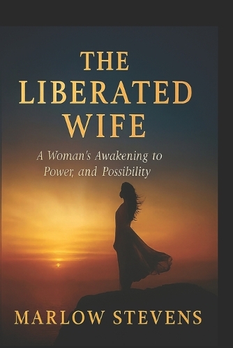 The Liberated Wife