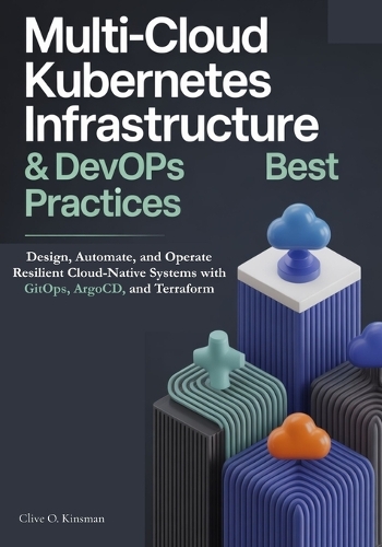 Multi-Cloud Kubernetes Infrastructure & DevOps Best Practices