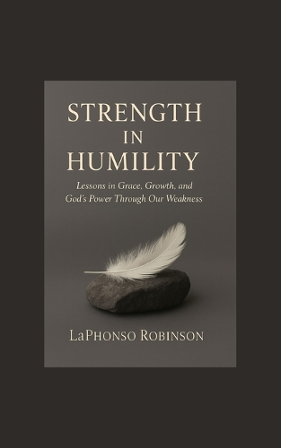 Strength in Humility