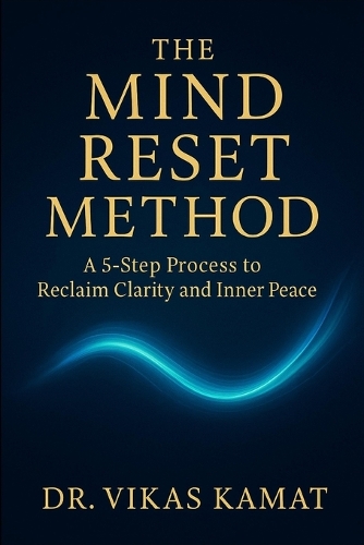 The Mind Reset Method