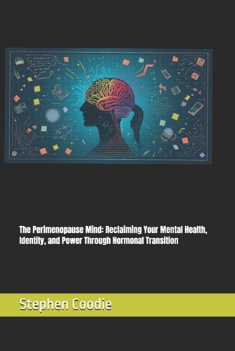 The Perimenopause Mind