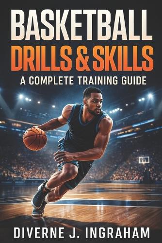 Basketball Drills & Skills