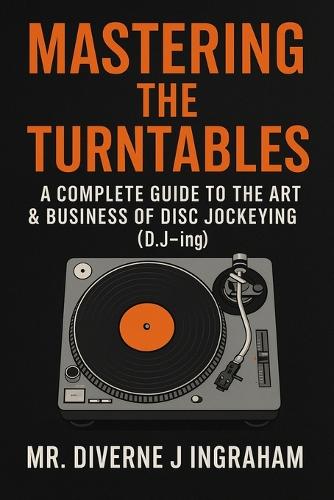 Mastering the Turntables