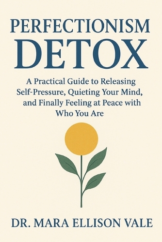 Perfectionism Detox