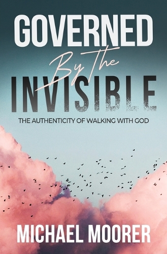 Governed by the Invisible