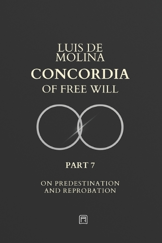 Concordia of the Free Will - 7