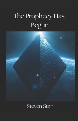 The Prophecy has Begun