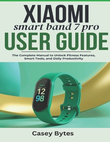Xiaomi Smart Band 7 Pro User Guide