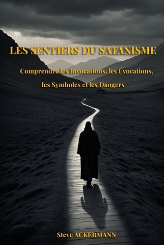Les Sentiers Du Satanisme
