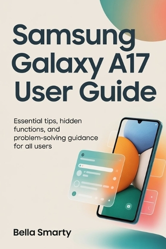 Samsung Galaxy A17 User Guide
