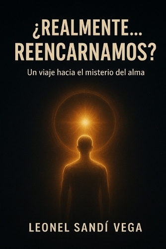 Realmente... ¿Reencarnamos?