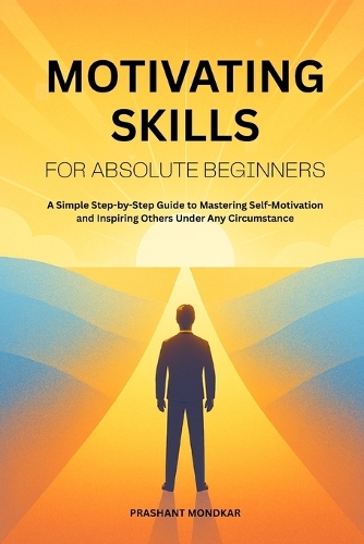 Motivating Skills for Absolute Beginners