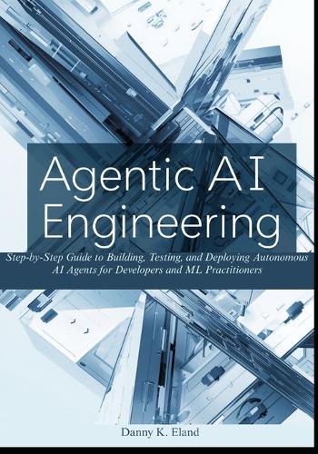 Agentic AI Engineering