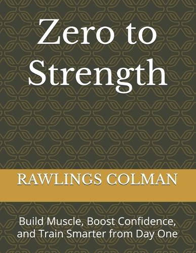 Zero to Strength