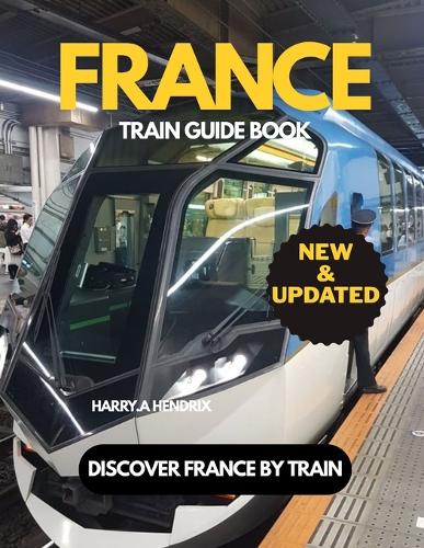 France Train guide book (New & Updated)