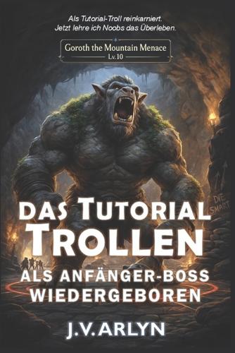 Das Tutorial Trollen