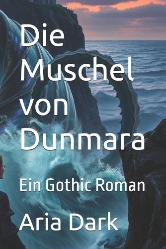 Die Muschel von Dunmara