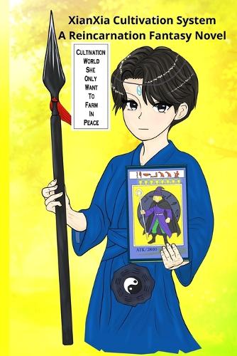 Xianxia Cultivation System a Reincarnation Fantasy Novel